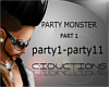 Party Monster[TRAP]PT1