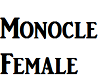 Monocle (F)