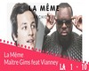 Maitre Gims & vianney