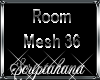 Derivable Room Mesh 36