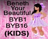 (KIDS)Beneth Your Beauty