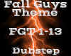 Fall Guys Theme -Dubstep