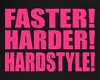 Hardstyle in Pink