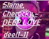 slame – deep love
