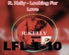 R Kelly Looking for Love