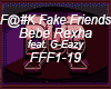  Fake Friends, Bebe