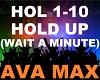 Ava Max - Hold Up