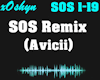 SOS - Avicii Remix