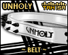 ! Unholy w Spiked Belt