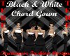 Blk and Wht Chord Gown
