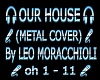 Our House (Metal Cover)
