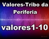 VALORES-TRIBO DA PERIFE.