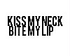 ~Y~Kiss my neck