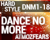 Hardstyle -Dance No More