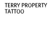 TERRY PROPERTY TATTOO 