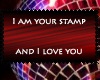 I am your stamp...