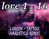 Loreen Tattoo hardstyle