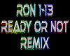 Ready Or Not rmx