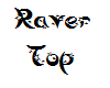 Mokey's Raver Top