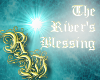 ~RV~ The Rivers Blessing