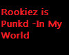 Rookiez is Punkd