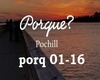 Pochill  Porque