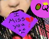 [OQ] I Miss You