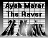 Ayah Marar - The Raver