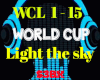 WORLD CUP Light the sky