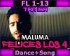 !T Maluma - Felices los4