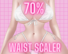 $ 70% waist scaler