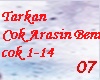 Tarkan Cok Ararsin Beni