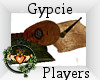 ~QI~ Gypcie Players