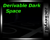 Derivable Dark Space
