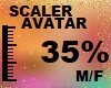 35 % AVATAR SCALER M/F