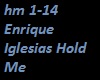 Enrique Hold Me
