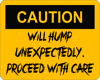 Caution Will Hump Sign