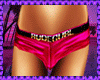 Rudegurl Sexy PinkShorts