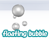 :G: floating bubble