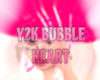 Y2K Bubble HEART