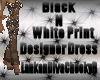 BLACK N WHITE PRINT