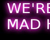 We're all mad | Neon