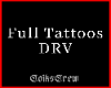 Drv. Full Body Tattoo