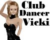 Club Dancer Vicki