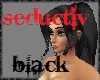 [v] seductiv black