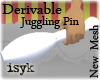 Derivable Juggling Pin