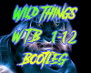 Wild Things Bootleg