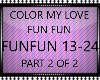 COLOR MY LOVE, FUN FUN 2