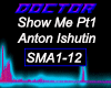 Show Me, Anton Ishutin 1