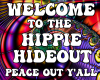 Hippie Hideout Sign Post